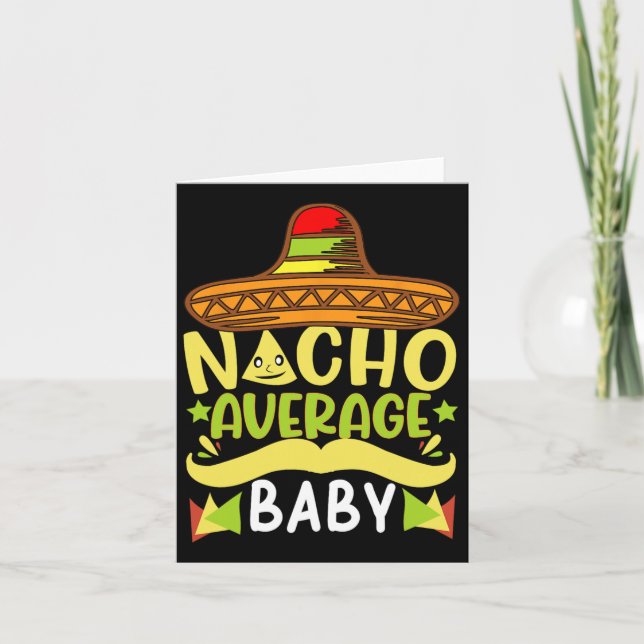Nacho Average Baby Funny Cinco De Mayo Karte (Vorderseite)