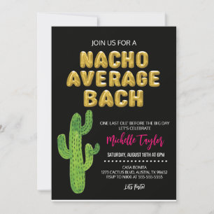 Nacho Average Bachelorette Einladung