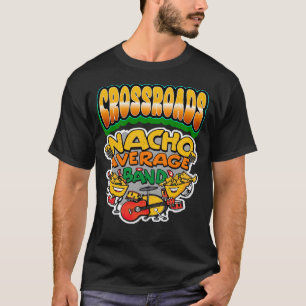 Nacho Average Band, Musical Band Shirt
