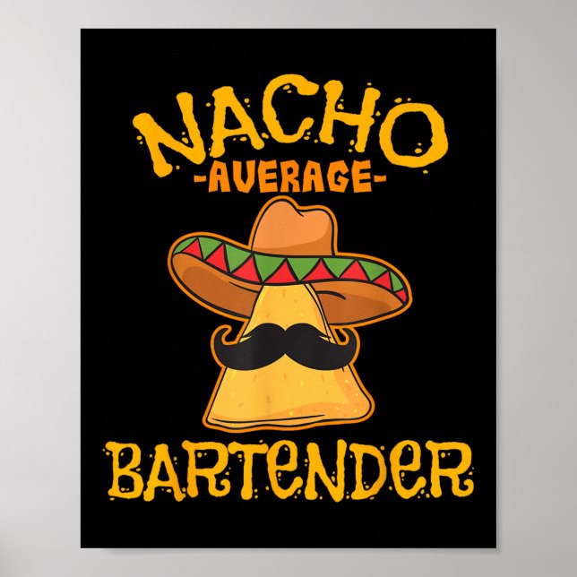 Nacho Average Barkeeper Cinco De Mayo Fiesta Poster (Vorne)