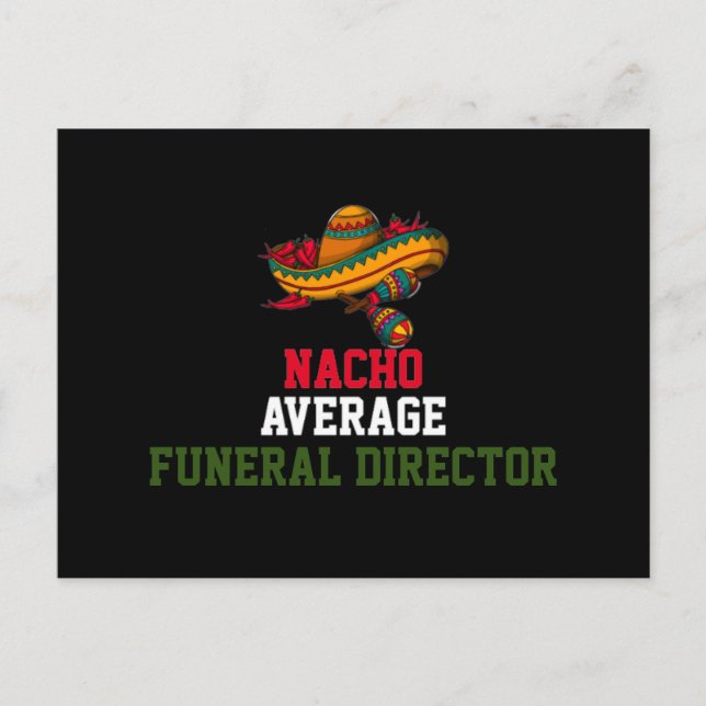 Nacho Average Begräbnisdirektor Postkarte (Vorderseite)