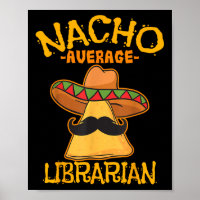 Nacho Average Bibliothekar Library keeper Library