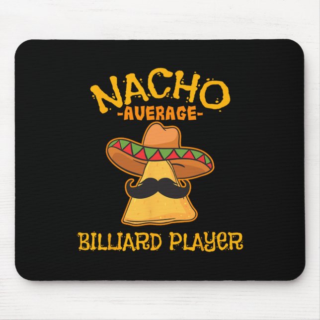 Nacho Average Billiard Player Cinco De Mayo Mexica Mousepad (Vorne)