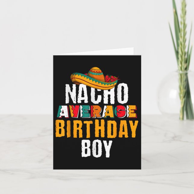 Nacho Average Birthday Boy Cinco De Mayo Funny Mex Karte (Vorderseite)