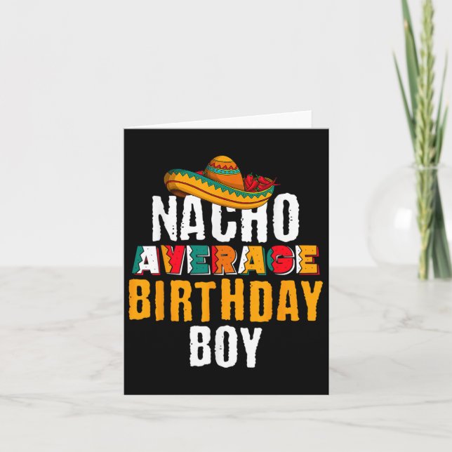 Nacho Average Birthday Boy Cinco De Mayo Funny Mex Karte (Vorderseite)