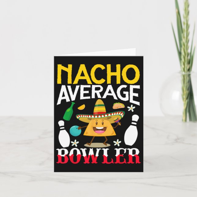 Nacho Average Bowler Cinco De Mayo Bowling Mexican Karte (Vorderseite)