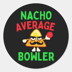 Nacho Average Bowler Cinco De Mayo Bowling Mexican Runder Aufkleber