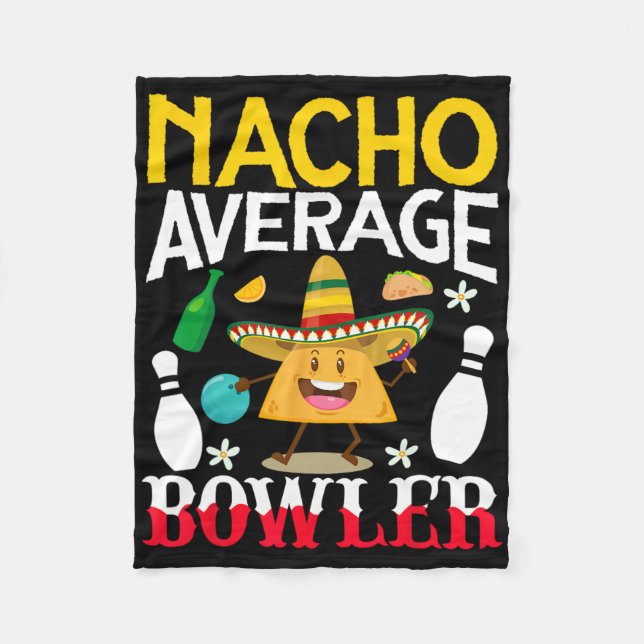 Nacho Average Bowler Cinco De Mayo Bowling Mexikan Fleecedecke (Vorderseite)