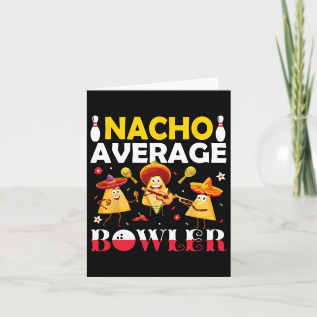 Nacho Average Bowler Mexican Fiesta Cinco De Mayo Karte (Vorderseite)