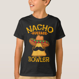 Nacho Average Bowler Mexikanischer Bowling Cinco D T-Shirt