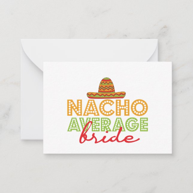 Nacho Average Bride Mexican Wedding Cinco De Mayo Mitteilungskarte (Vorderseite)