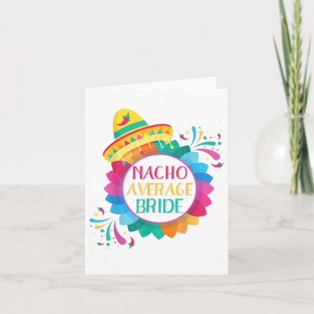 Nacho Average Bride Shirt Cinco De Mayo Wedding _1 Karte (Vorderseite)