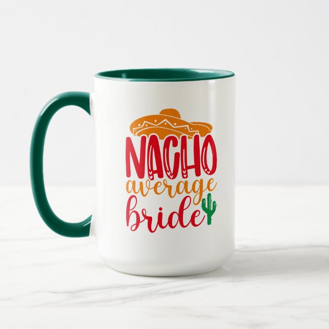 Nacho Average Bride Spanische Weihnachtsnamen Tasse (Links)