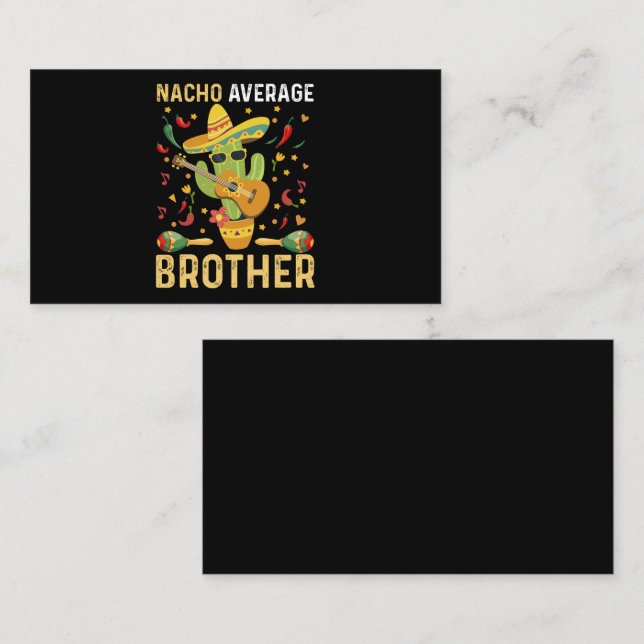 Nacho Average Brother Joke Cinco De Mayo Spaß Visitenkarte (Vorne/Hinten)