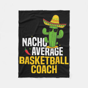Nacho Average Bysketbyll Coach Cinco De Mayo Mexic Fleecedecke