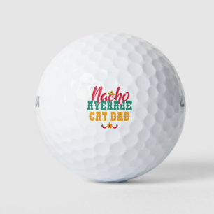Nacho Average Cat Vater Funny Cinco De Mayo Gesche Golfball
