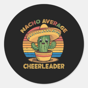 Nacho Average Cheerleader Mexican Cinco De Mayo Fu Runder Aufkleber