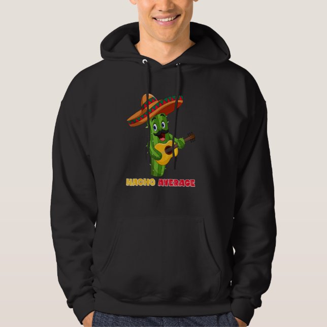Nacho Average Cinco De Mayo Mexiko Party Hoodie (Vorderseite)