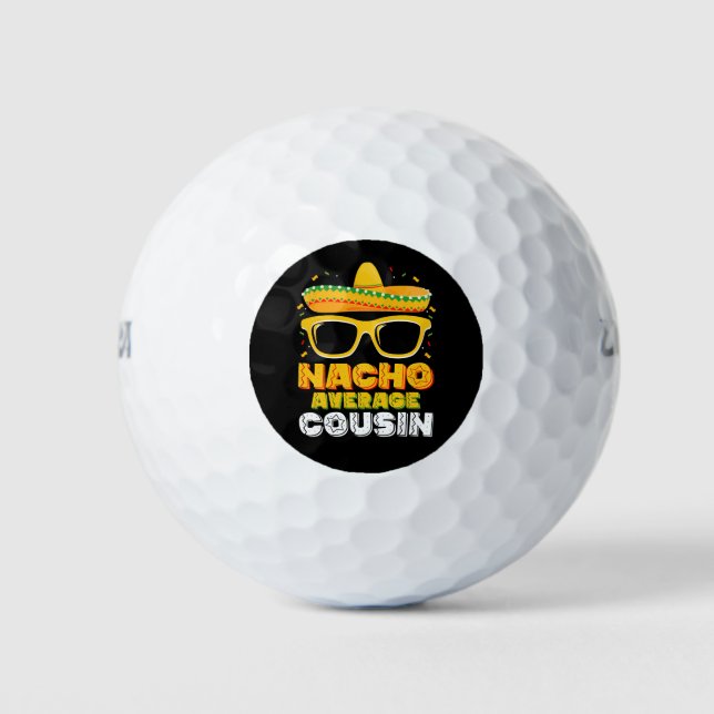 Nacho Average Cousin Family Cinco De Mayo Golfball (Vorderseite)
