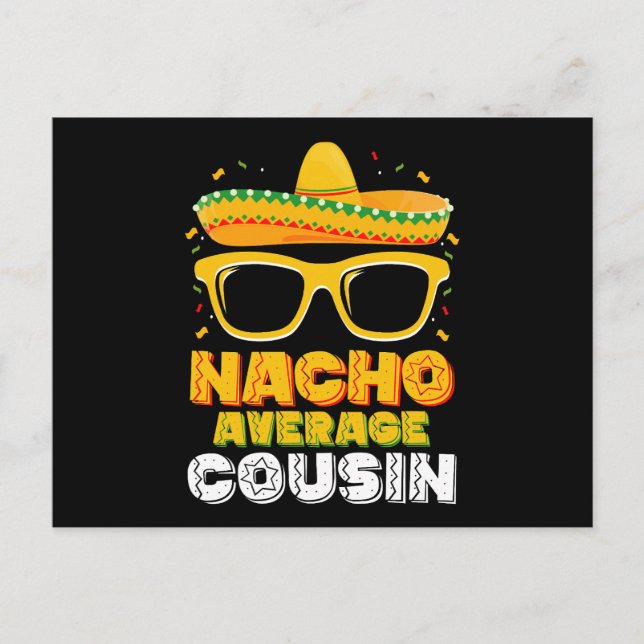 Nacho Average Cousin Family Cinco De Mayo Postkarte (Vorderseite)