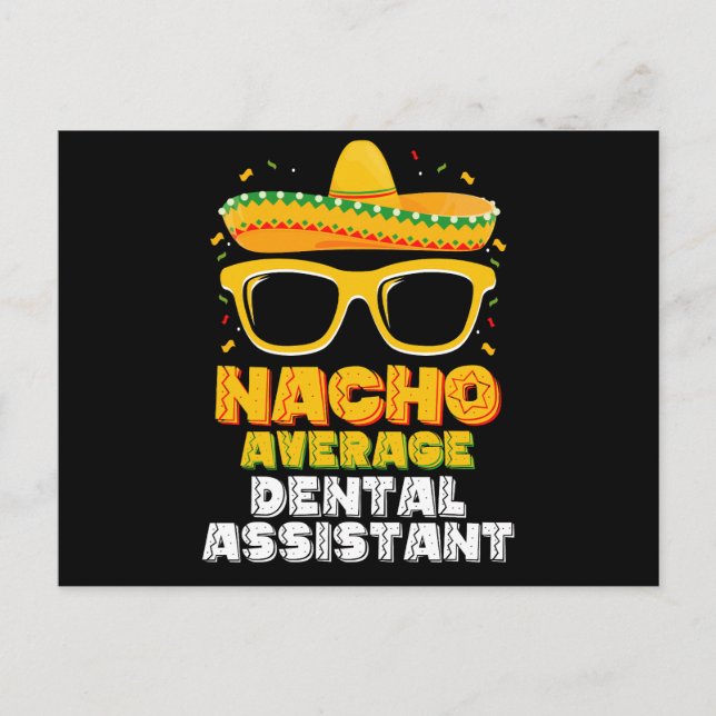 Nacho Average Dental Assistant Cinco De Mayo Postkarte (Vorderseite)
