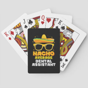 Nacho Average Dental Assistant Cinco De Mayo Spielkarten