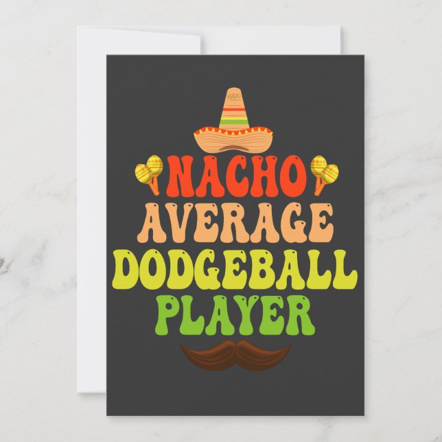 Nacho Average Dodgeball Player Funny CInco De Mayo Einladung (Vorderseite)