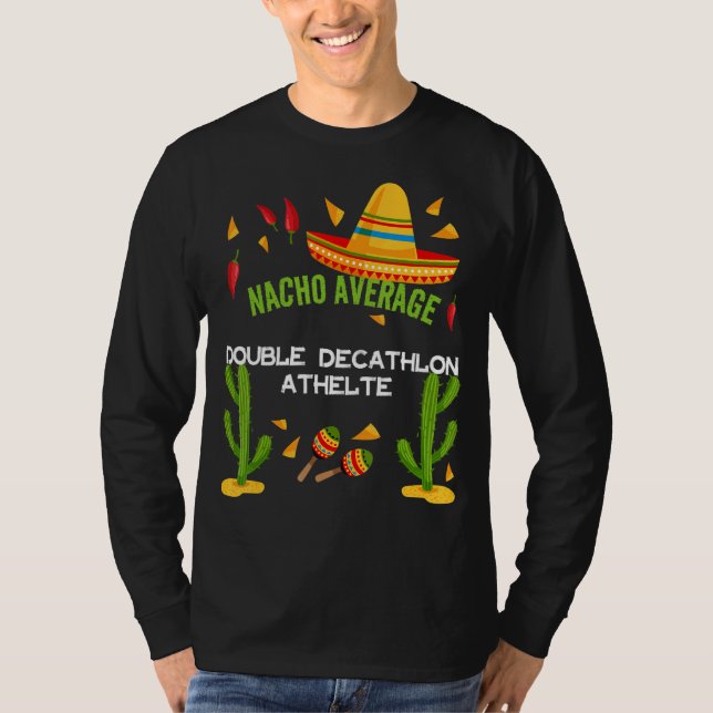 Nacho Average Double Decathlon Athelte T-Shirt (Vorderseite)