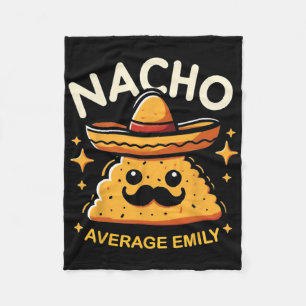 Nacho Average Emily Personalisiert Name Funny Mexi Fleecedecke