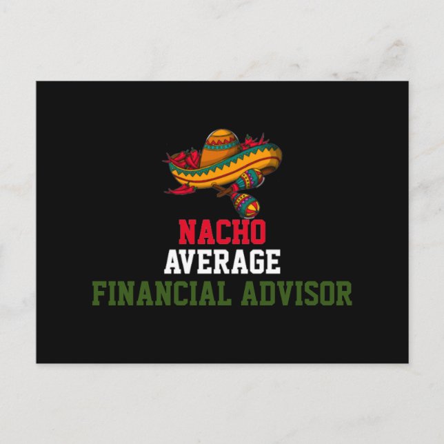 Nacho Average Finanzberater Postkarte (Vorderseite)
