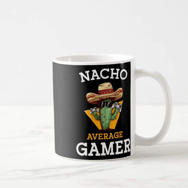Nacho Average Gamer Video Game Player Funny Mexica Kaffeetasse (Rechts)