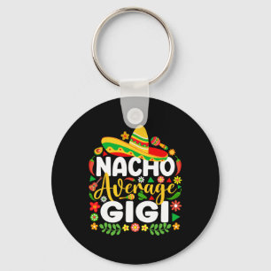 Nacho Average Gigi Cinco De Mayo Mexican Family Schlüsselanhänger