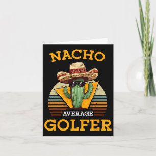 Nacho Average Golfer Funny Mexican Golf Player Cha Karte