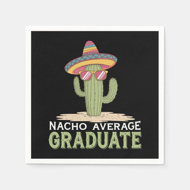 Nacho Average Graduate Cactus Abschluss Mexican Serviette (Vorderseite)