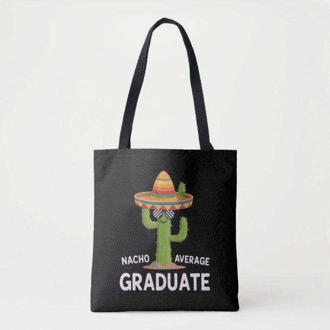 Nacho Average Graduate High School College Humor (Vorderseite)