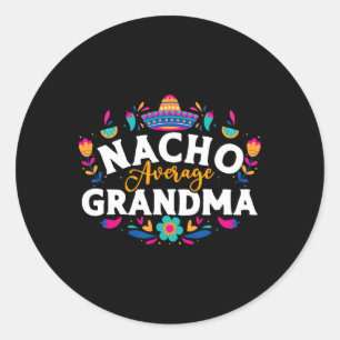 Nacho Average Grandma Cinco De Mayo Mexican Matchi Runder Aufkleber