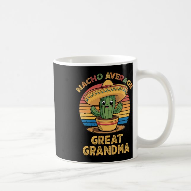 Nacho Average Great Oma Matching Mexican Cinco Kaffeetasse (Rechts)