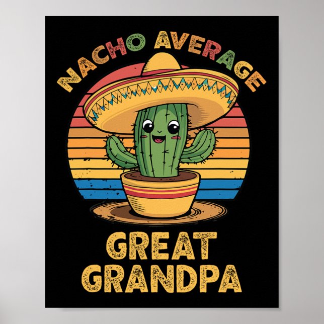 Nacho Average Great Opa Matching Mexican Cinco Poster (Vorne)