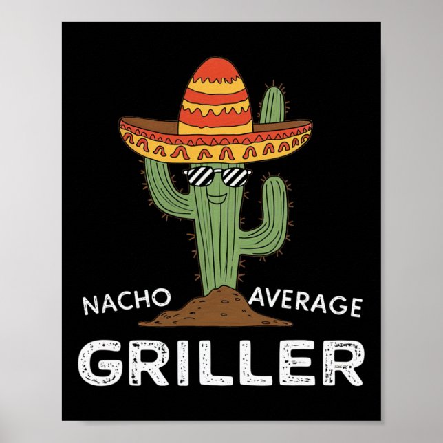 Nacho Average Griller Cactus Grillen Grill Spaß Poster (Vorne)