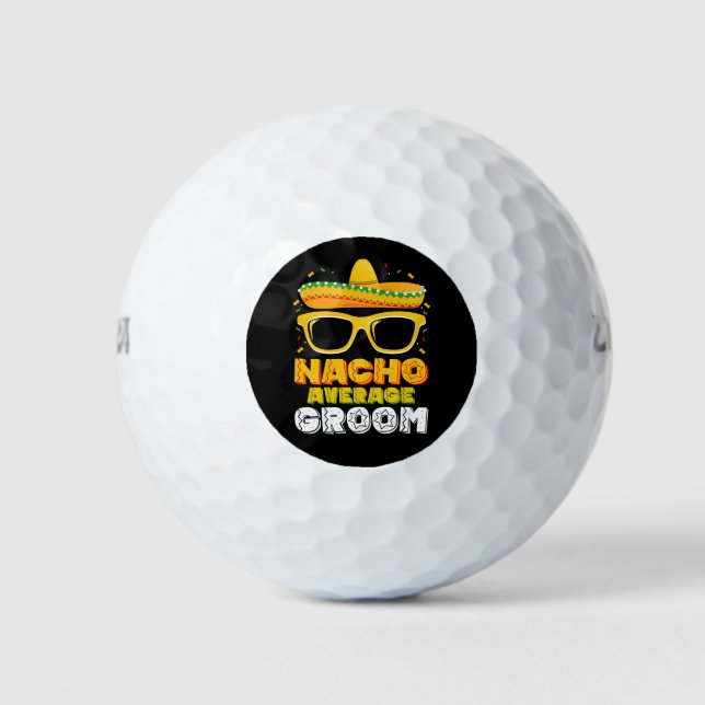 Nacho Average Groom Wedding Cinco de Mayo Golfball (Vorderseite)