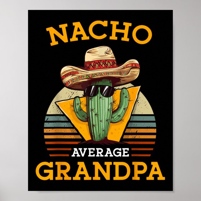 Nacho Average Großvater Funny Mexican Papa Retro C Poster (Vorne)