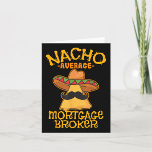Nacho Average Hypothekenmakler Agent Cinco De Karte