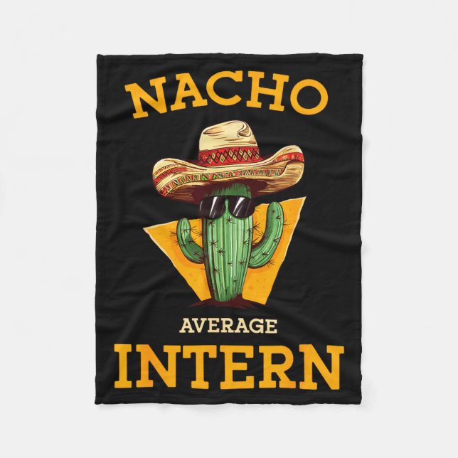 Nacho Average Intern Funny New Job Coworker Office Fleecedecke (Vorderseite)