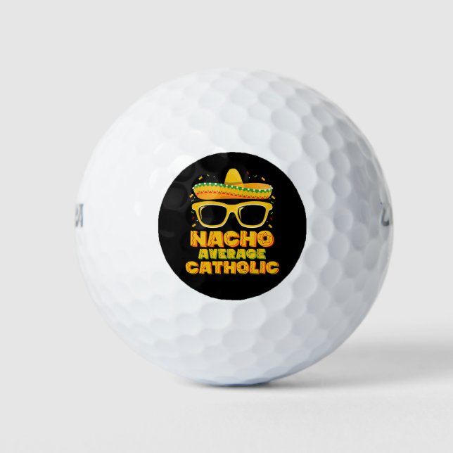 Nacho Average Katholische Kirche Cinco De Mayo Golfball (Vorderseite)