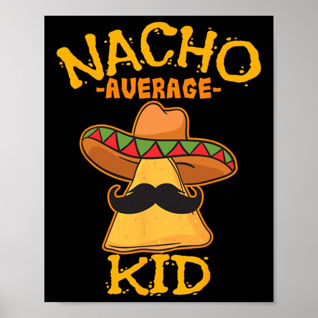 Nacho Average Kid Kind Junge Kleinkind Cinco De Poster (Vorne)