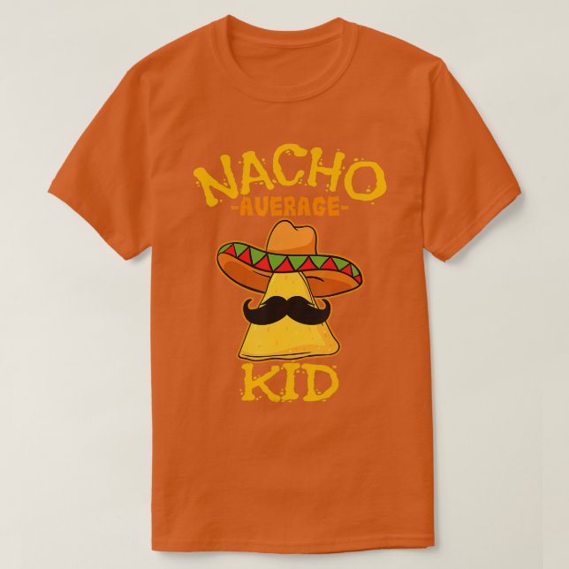Nacho Average Kid Kind Junge Kleinkind Cinco de T-Shirt (Design vorne)