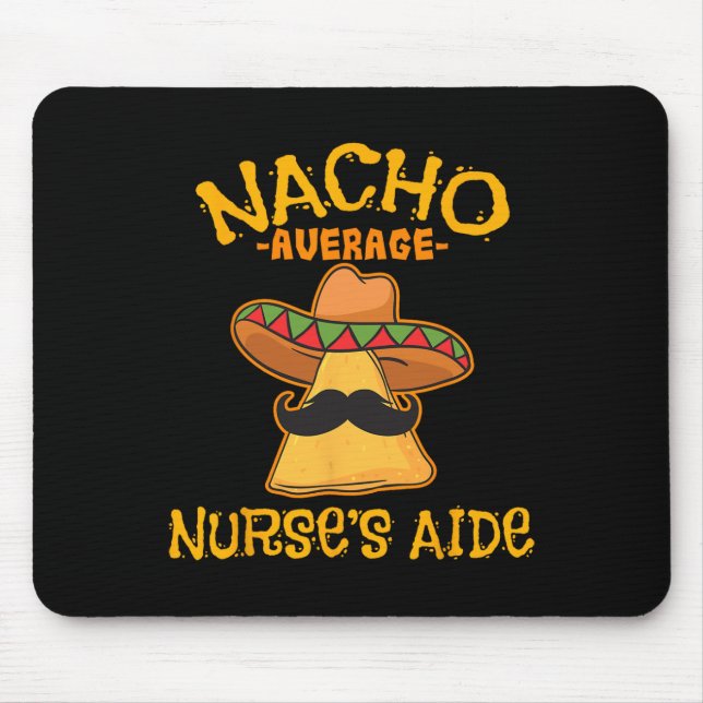 Nacho Average Krankenpflege Cna Cinco De Mayo Mexi Mousepad (Vorne)
