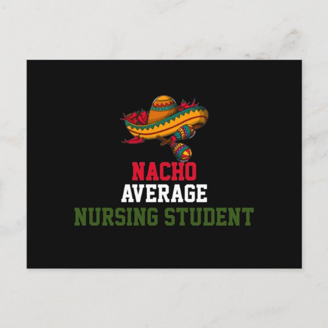 Nacho Average Krankenpflege Student Postkarte (Vorderseite)