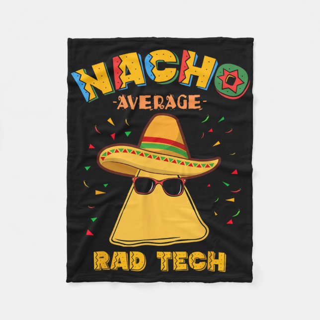 Nacho Average Krass Tech Radiologiologist Cin Fleecedecke (Vorderseite)