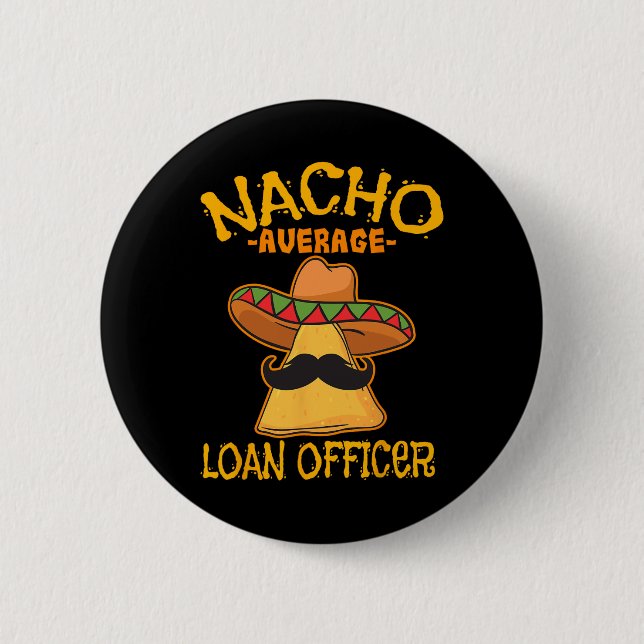 Nacho Average Kreditvorstand Originator Cinco De M Button (Vorderseite)